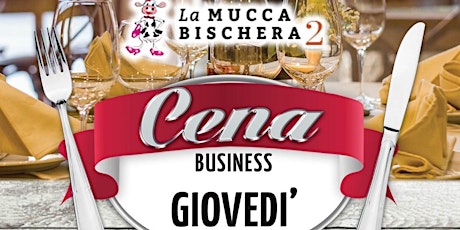 Immagine principale di Cena Business - Ristorante La Mucca Bischera 2 