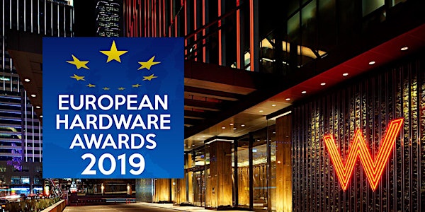 European Hardware Awards - Award Ceremony 2019