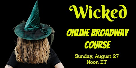 Imagen principal de ONE Online Broadway Appreciation Class in August