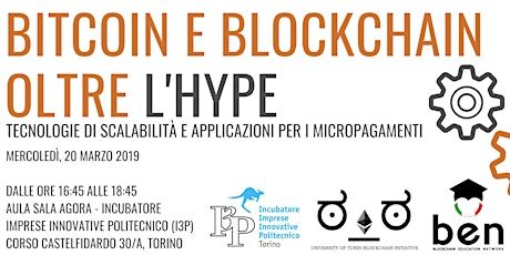 Immagine principale di "Bitcoin e Blockchain oltre l'Hype" - Politecnico di Torino 