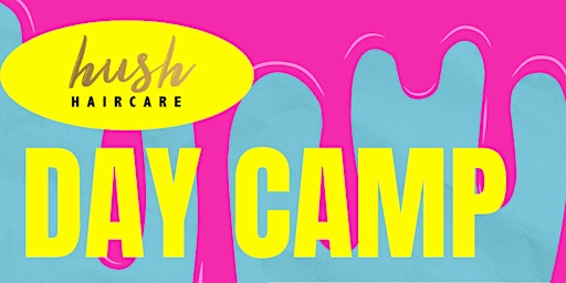 Imagem principal do evento Hush Hair Care  Camp