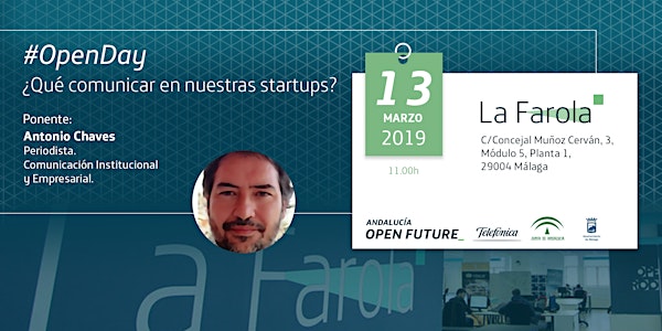 Open Day en La Farola: ¿Qué comunicar en nuestras startups? 