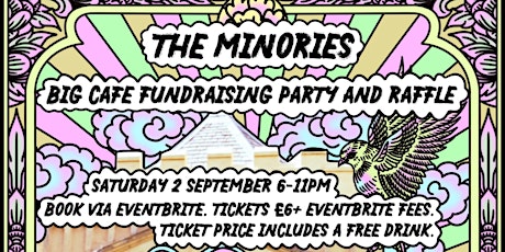 The Minories BIG Cafe fundraising party and raffle primary image
