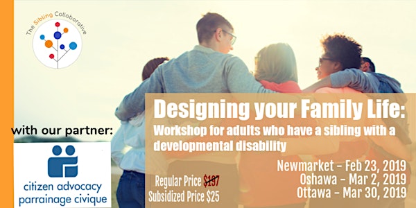 Designing Your Family Life;For Adults With A Sib w Developmental Disability