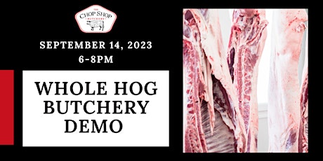 Immagine principale di Whole Hog Butchery Demo 