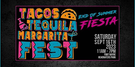 Tacos, Tequila Margarita Fest primary image