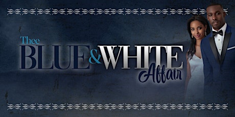 Thee Blue and White Affair Banquet and Alumni Weekend primary image