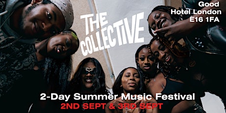 Hauptbild für The Collective 2-Day Music Festival 2023 (2nd & 3rd Sept)