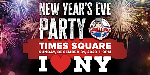Bubba Gump Shrimp Co. Times Square - New Year's Eve Party primary image