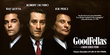 Goodfellas - Classic Film Series @ Coast Cinema primary image