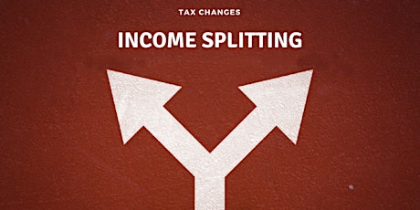 Changes to Income Tax Act: Tax on Split Income (TOSI) and Passive Income Rules primary image