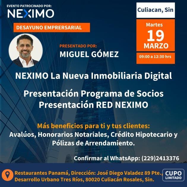 Presentación NEXIMO en Culiacan, la nueva inmobili