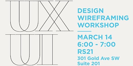 AIGA NM - UX Design Wireframing Workshop by RS21 primary image