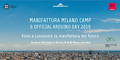 Immagine principale di Manifattura Milano Camp 2019 | Vieni a conoscere la manifattura del futuro 