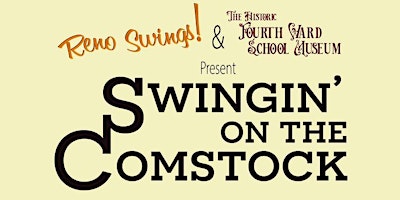 Swingin' on the Comstock - Swing Dance Night in Virginia City, NV primary image