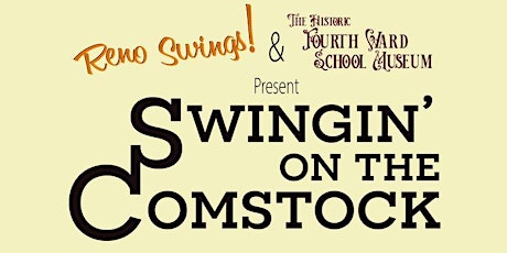 Swingin' on the Comstock - Swing Dance Night in Virginia City, NV
