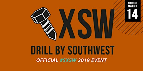 DRILL By Southwest | SXSW 2019 feat. Flipp Dinero, Q Money and more... primary image