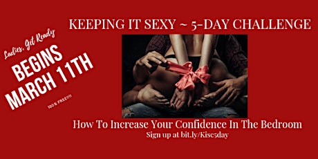 Keeping It Sexy 5-Day Challenge; How to Increase Your Confidence...Bedroom primary image