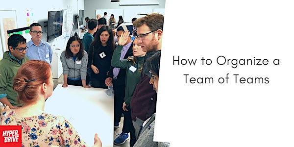 Team of Teams: An Introduction to Scaling Workshop