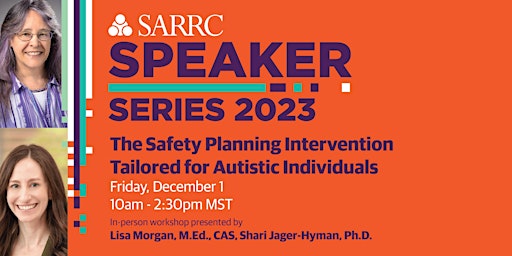 SARRC Speaker Series: "Safety Planning Intervention" (In-Person Workshop) primary image