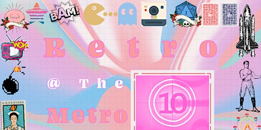 Imagem principal do evento Retro @ The Metro