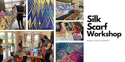 Hauptbild für Create a Silk Scarf, SIP & DIP Workshop- Okanagan Falls