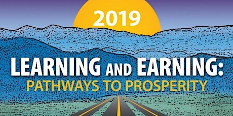 LEARNING AND EARNING: Pathways to Prosperity 2019 primary image