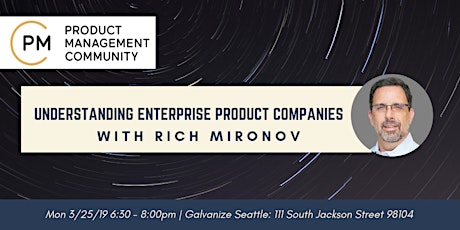 Rich Mironov Presents: Understanding Enterprise Product Companies  primary image