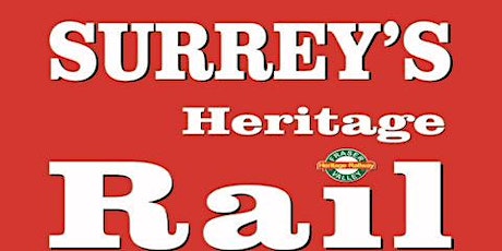Book from June 22nd to July 28th to Ride Surrey's Heritage Rail 