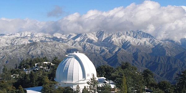 Mount Wilson Observatory Paint/ Sculpt- Out: The Birthplace of Astrophysics