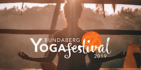 Bundaberg Yoga Festival 2019 primary image