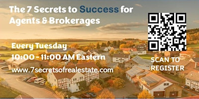 Image principale de The 7 Secrets for Success for Real Estate Agents & Brokerages