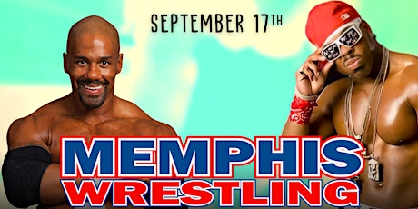 SEPT. 17  |  FRED ROSSER & JTG are coming to Memphis Wrestling primary image