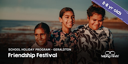 Friendship Festival | School Holiday Program | Geraldton primary image