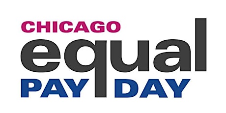 Equal Pay Day Chicago 2019 primary image