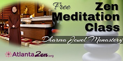 Imagem principal do evento Beginner's Zen Meditation Class at Dharma Jewel Monastery Atlanta