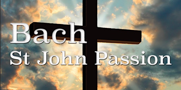 University of Dublin Choral Society Presents: Bach St John Passion