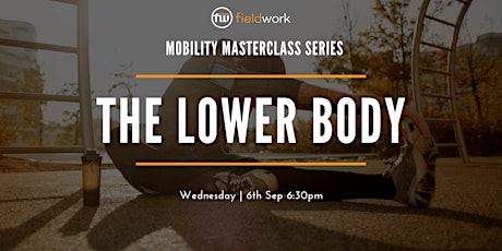 Mobility Masterclass Part 1: Lower Body primary image