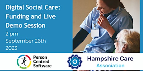 Digital Social Care: Funding & Live Demo Session - Person Centred Software primary image