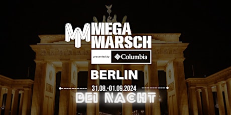 Image principale de Megamarsch 50/12 Berlin bei Nacht 2024