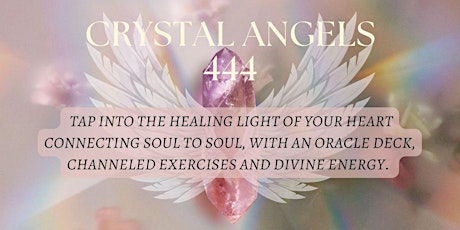 Heal with the Crystal Angels 444 primary image