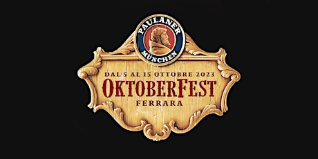 Immagine principale di Oktoberfest Ferrara 2023 