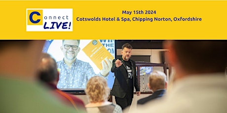 Connect Live! THE business and networking event to be at in 2024