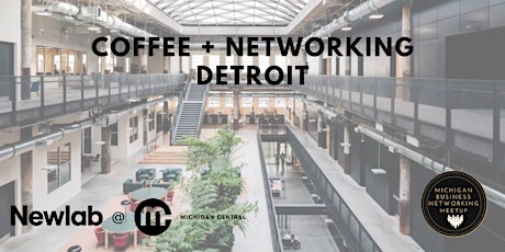 April Coffee Networking at Newlab Detroit