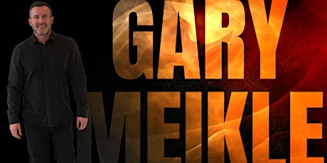 Gary Meikle - NO REFUNDS presented by GM Comedy