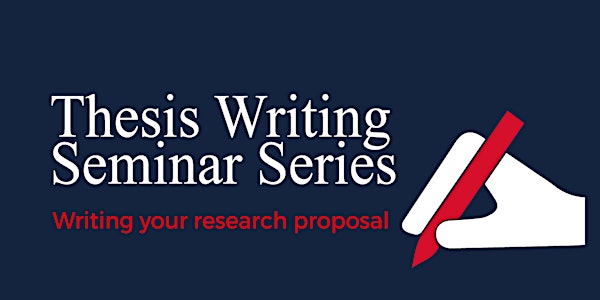 EIS Thesis Writing Seminar: Writing your Research Proposal Autumn 2019