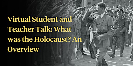 Imagen principal de Student and Teacher Talk: What was the Holocaust? An Overview