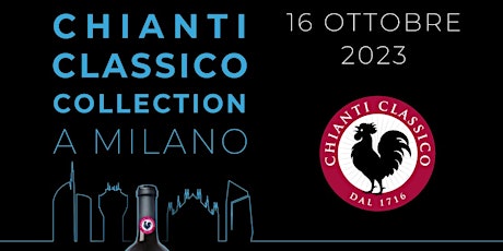 Hauptbild für Chianti Classico Collection, a Milano