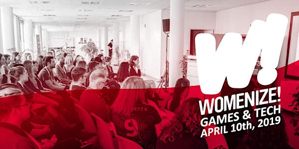  Womenize! Games and Tech 2019