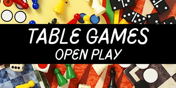 Table Games: Open Play (Adult Program) Tickets, Multiple Dates